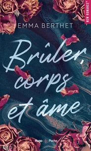 Brûler, corps et âme