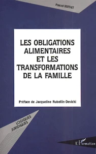 Les Obligations Alimentaires Et Les Transformations De La Famille