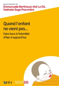 1001 BB 202 - Quand l'enfant ne vient pas...