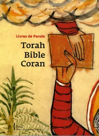 Torah, Bible, Coran