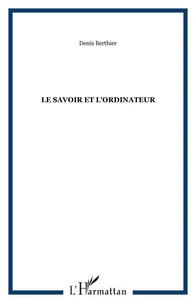 Le savoir et l'ordinateur