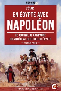 J'étais en Égypte avec Napoléon