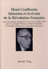 Henri Guillemin, historien et écrivain de la Révolution française