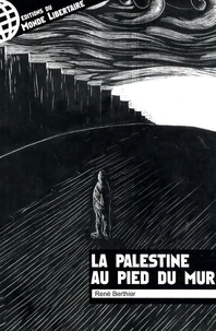La Palestine au pied du Mur