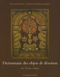 Dictionnaire des objets de dévotion