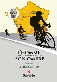 L’homme qui descendait plus vite... que son ombre