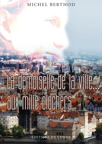 La demoiselle de la ville... aux mille clochers