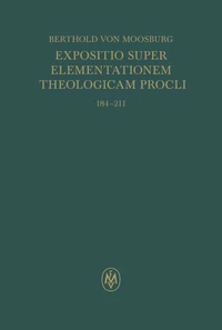 Expositio super Elementationem theologicam Procli. Propositiones 184–211