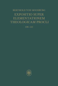 Expositio super Elementationem theologicam Procli. Propositiones 108–135