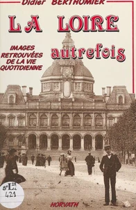 La Loire autrefois