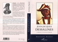 Berthony Dupont - Jean-Jacques Dessalines, itinéraire d'un révolutionnaire.
