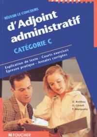 Réussir le concours d'adjoint administratif Catégorie C