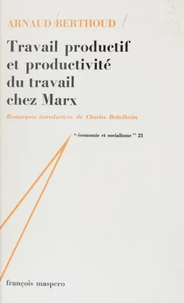 Travail productif et productivité du travail chez Marx