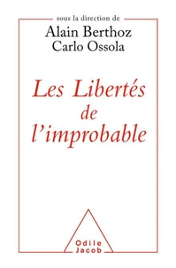 Les libertés de l'improbable