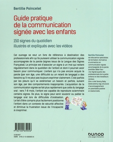 Guide pratique de la communication signée avec les enfants. 150 signes du quotidien illustrés et expliqués avec les vidéos
