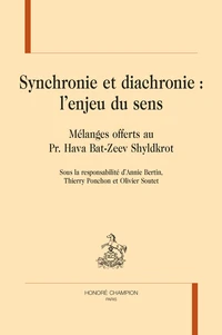 Synchronie et diachronie : l'enjeu du sens