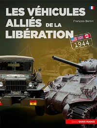 Les véhicules alliés de la libération