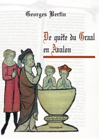 De quete du graal en avalon