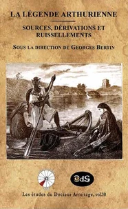La légende arthurienne