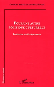 Pour une autre politique culturelle