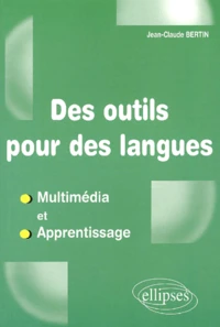 Des Outils Pour Des Langues. Multimedia Et Apprentissage