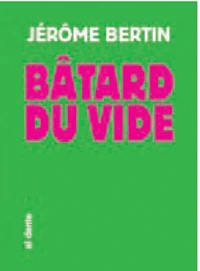 Bâtard du vide