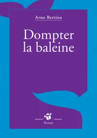 Dompter le baleine