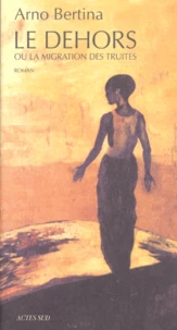 Le Dehors Ou La Migration Des Truites