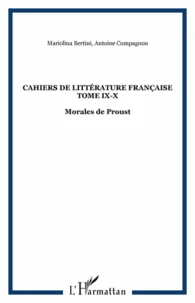 Cahiers de littérature française tome IX-X