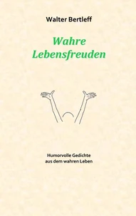 Wahre Lebensfreuden