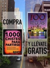  Berto Pedrosa et  Sofía Cassano - Compra "1000 Chistes para partirse" y llévate gratis "100 Reglas para aumentar tu productividad".