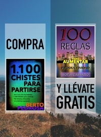  Berto Pedrosa et  Sofía Cassano - Compra "1100 Chistes para partirse" y llévate gratis "100 Reglas para aumentar tu productividad".