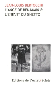 L'Ange de Benjamin & l'Enfant du Ghetto