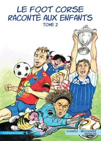 Le foot corse raconté aux enfants
