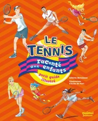 Le tennis raconté aux enfants