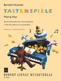 Bertold Hummel et Ulrike Müller - Jeu de touches - Petit album de piano pour mes petits-enfants. op. 103d. piano..
