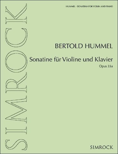 Bertold Hummel - Sonatina for violin and piano - op. 35a. violin and piano..