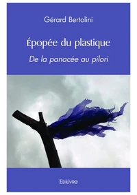 Epopée du plastique