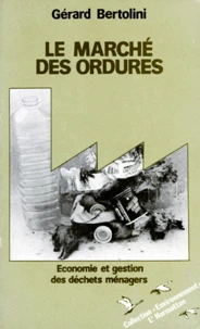 LE MARCHE DES ORDURES.