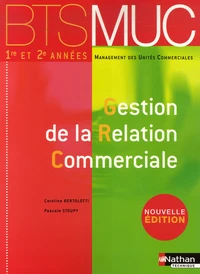 Gestion de la Relation Commerciale BTS 1e et 2e années