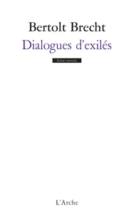 DIALOGUES D'EXILES SUIVI DE FRAGMENTS