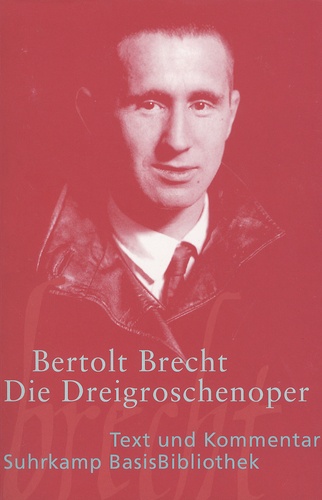 Bertolt Brecht - Die Dreigroschenoper - Der Erstdruck 1928.