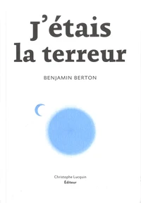 J'étais la terreur