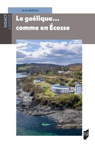 Le gaélique... comme en Ecosse