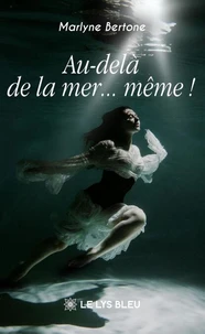 Au-delà de la mer... même !
