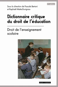 Dictionnaire critique du droit de l'éducation