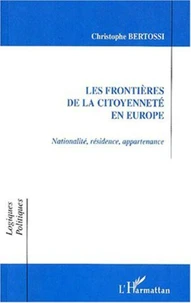 Les frontières de la citoyenneté en Europe