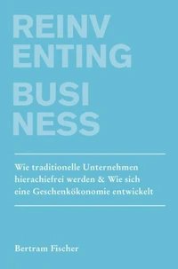 Reinventing Business