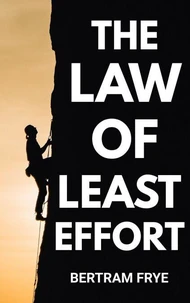 The Law of Least Effort