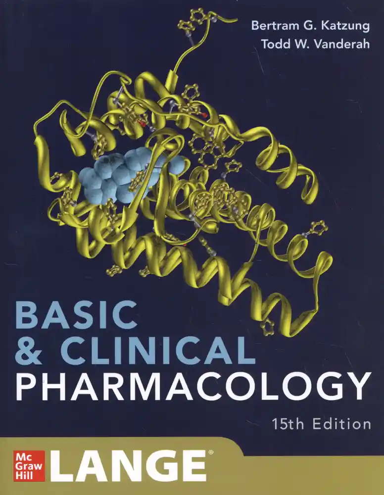 Basic and Clinical Pharmacology – by Bertram Katzung et al.